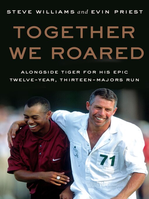 Title details for Together We Roared by Steve Williams - Available